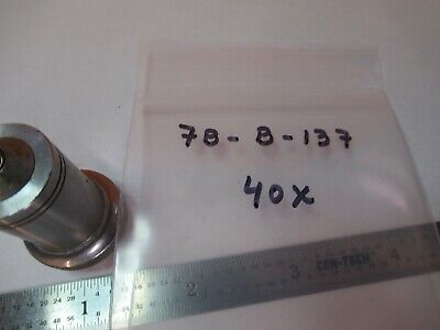 VINTAGE OBJECTIVE PROPPER 40X OPTICS MICROSCOPE PART AS PICTURED &7B-B-137