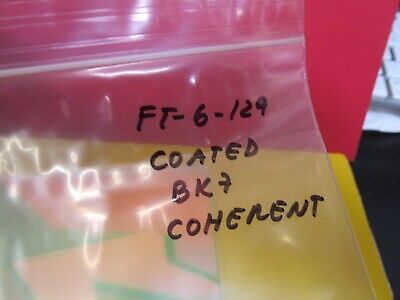 OPTICAL COHERENT COATED FLAT PLATE GLASS BK7 PRO OPTICS AS PICTURED &FT-6-129