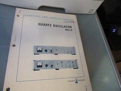 VINTAGE MANUAL HP 105A/B QUARTZ OSCILLATOR FREQUENCY STANDARD 1973 AS PICTURED