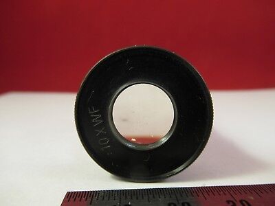 UNKNOWN MAKER 10X WF OCULAR EYEPIECE OPTICS MICROSCOPE PART AS PICTURED &66-A-81