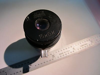 MICROSCOPE EYEPIECE WILD HEERBRUGG 15xGK OPTICS AS IS BIN#32-B-09