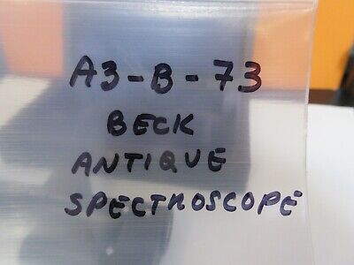 ANTIQUE NICE SPECTROSCOPE BECK LONDON OPTICS MICROSCOPE AS PICTURED &A3-B-73