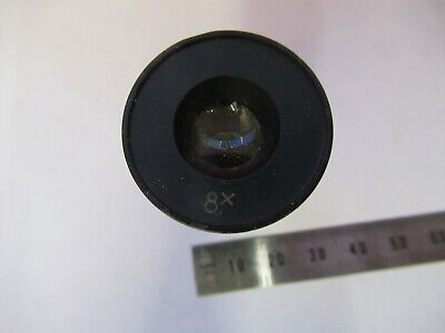 UNKNOWN MAKER 8X EYEPIECE LENS OCULAR MICROSCOPE PART AS PICTURED &13-FT-68