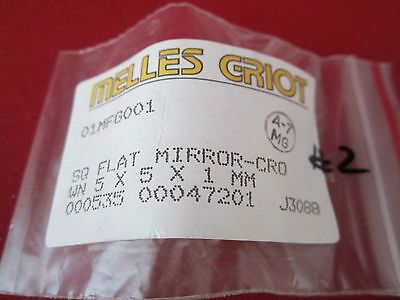 MELLES GRIOT MIRROR SQUARE 5X5X1 mm DIA BIN#2 OPTICS OPTICAL