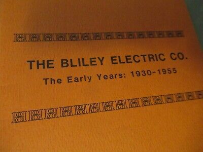 VINTAGE BROCHURE HISTORY BLILEY ELECTRIC QUARTZ CRYSTAL by CHARLES 1982 AS PIC