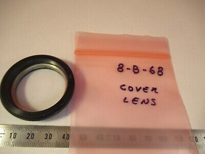 UNKONW MAKER COVER LENS OPTICS MICROSCOPE PART AS PICTURED &8-B-68