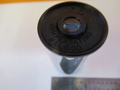 ANTIQUE BAUSCH LOMB 7.5 COMPENSATING EYEPIECE MICROSCOPE PART AS PIC &8M-A-24