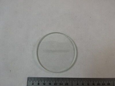 OPTICAL MICROSCOPE RETICLE 24 mm DAMETER OPTICS AS PICTURED &J8-B-05