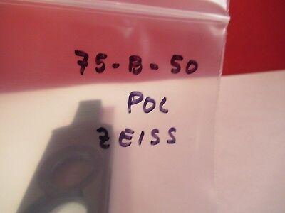 ZEISS GERMANY POL POLARIZER SLIDE MICROSCOPE PART OPTICS AS PICTURED &75-B-50