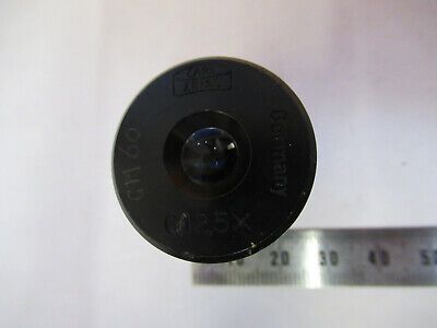 CARL ZEISS GERMANY 12.5X EYEPIECE LENS MICROSCOPE PART AS PICTURED &A2-FT-57