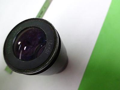 MICROSCOPE PART EYEPIECE OCULAR NIKON JAPAN 10X/21 OPTICS AS IS  BIN#Y3-77