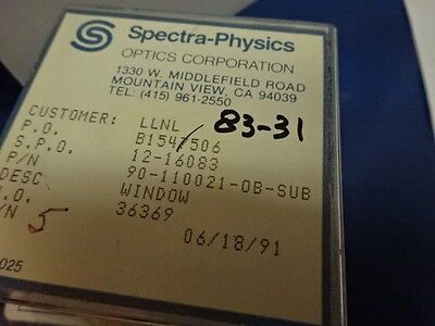 SPECTRA PHYSICS FUSED SILICA GLASS WINDOW OPTICAL OPTICS AS PICTURED &83-31