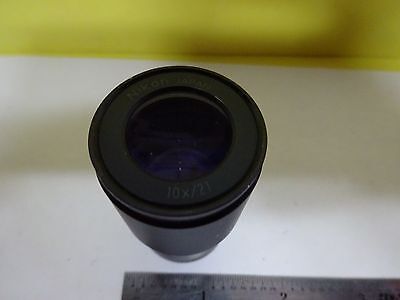 MICROSCOPE PART NIKON JAPAN EYEPIECE  10X/21  OPTICS AS IS BIN#X3-10