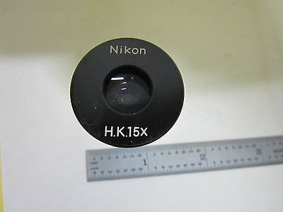 MICROSCOPE PART NIKON JAPAN EYEPIECE HK 15X OPTICS AS IS BIN#L7-M-12