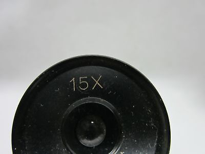 MICROSCOPE PART EYEPIECE BUSHNELL 15X AS IS OPTICS BIN#R3-39