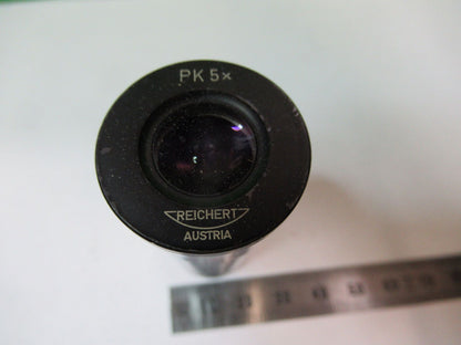 REICHERT AUSTRIA PK 5X EYEPIECE LENS MICROSCOPE PART AS PICTURED R2-A-40